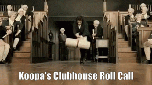 Roll Call Koopas Clubhouse GIF - Roll Call Koopas Clubhouse GIFs