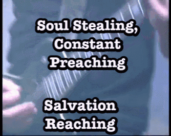 a person playing a guitar with words soul stealing constant preaching salvation reaching