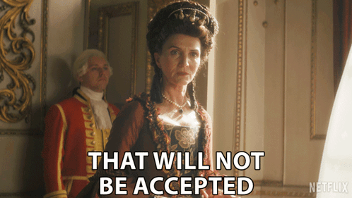 That Will Not Be Accepted Princess Augusta GIF - That Will Not Be Accepted Princess Augusta Queen Charlotte A Bridgerton Story GIFs