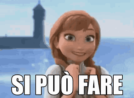 anna from frozen is smiling in front of the ocean with the words si puo fare written below her