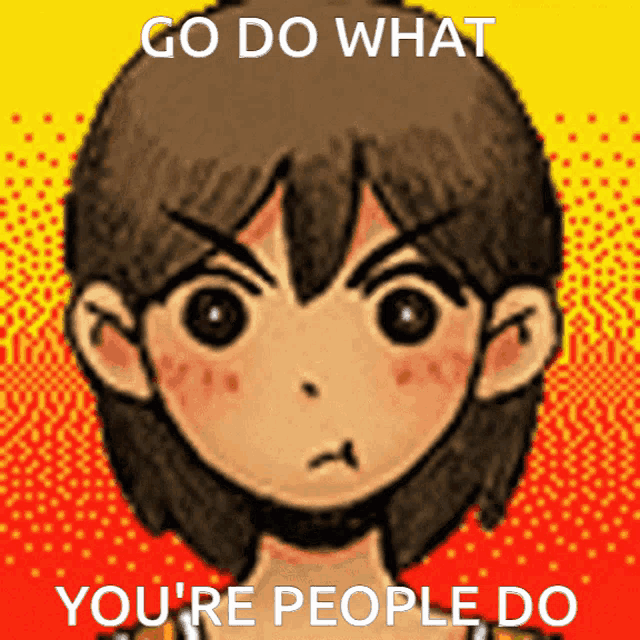 a cartoon drawing of a girl with the words go do what you 're people do