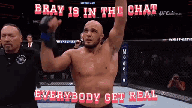 bray is in the chat everybody get real is written above a fighter