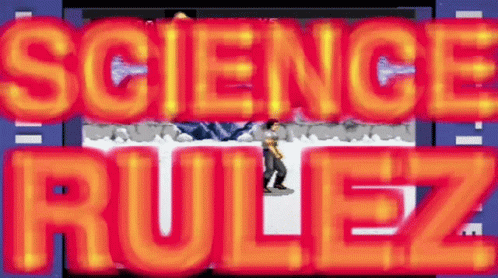 Science Rulez Science GIF - Science Rulez Science Science Rules GIFs