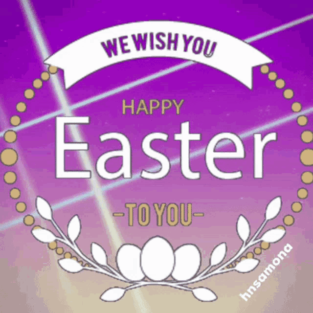 we wish you happy easter to you written on a purple background