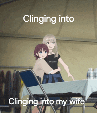 two anime girls are hugging each other with the words clinging into clinging into my wife below them