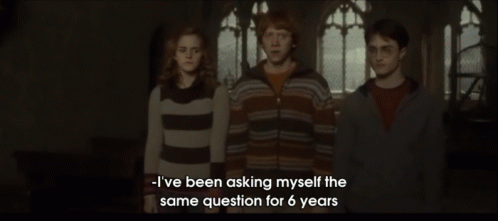 Parents: -when Are You Gonna Clean Your Room? GIF - Harry Potter Been Asking Myself Same Question GIFs