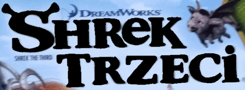 a poster for shrek the third shows a rabbit and a dragon