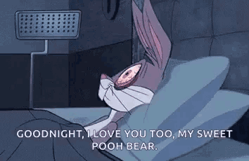 bugs bunny is laying in bed with the words goodnight i love you too my sweet pooh bear