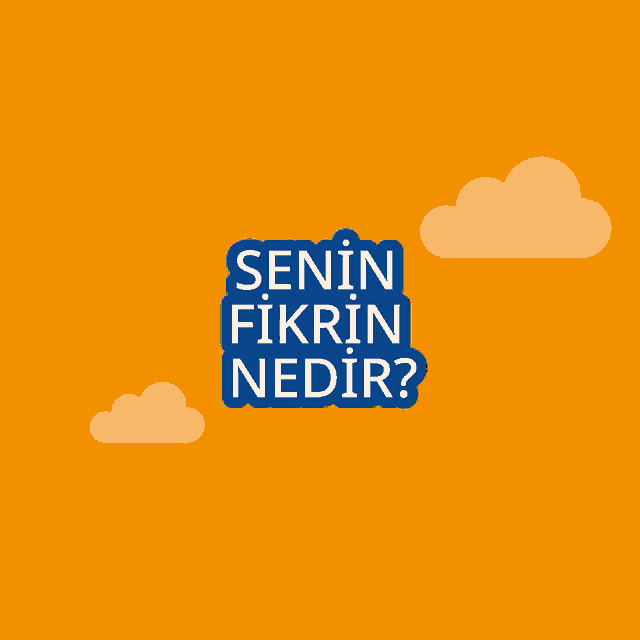 an orange background with the words senin fikrin nedir written on it