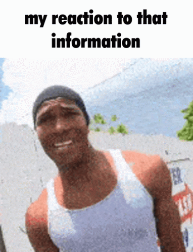 Reaction My Reaction To That Information GIF - Reaction My Reaction To That Information Information GIFs