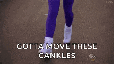 a woman is running down a street with the words `` gotta move these cankles '' .