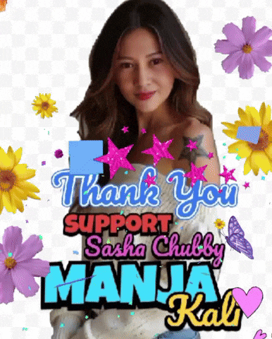 a woman is surrounded by flowers and says thank you support sasha chubby manija kali