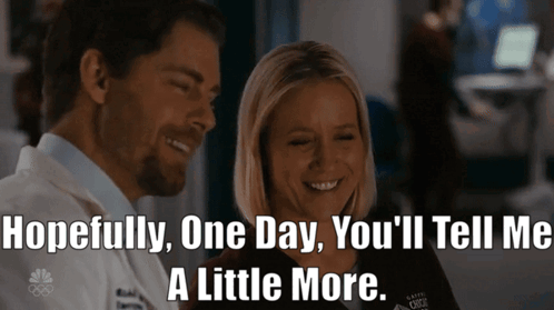 Chicago Med Hannah Asher GIF - Chicago Med Hannah Asher Hopefully One Day Youll Tell Me A Little More GIFs
