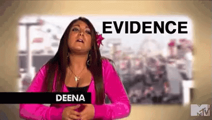 Deena Evidence GIF - Evidence Deena Jersey Shore GIFs