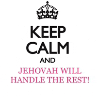 keep calm and jehovah will handle the rest poster