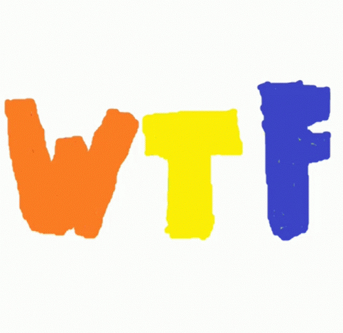 Wtf GIF - Wtf GIFs