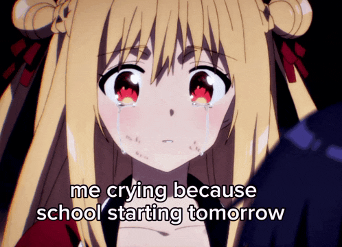 a girl with red eyes is crying because school starting tomorrow