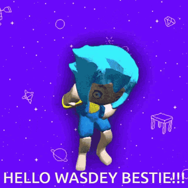 a cartoon character says hello wasdey bestie in a purple background