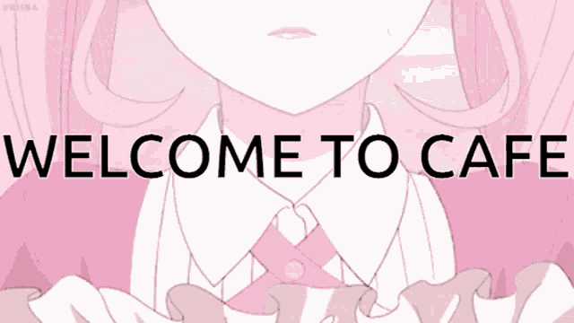 a girl in a pink dress with the words welcome to cafe behind her