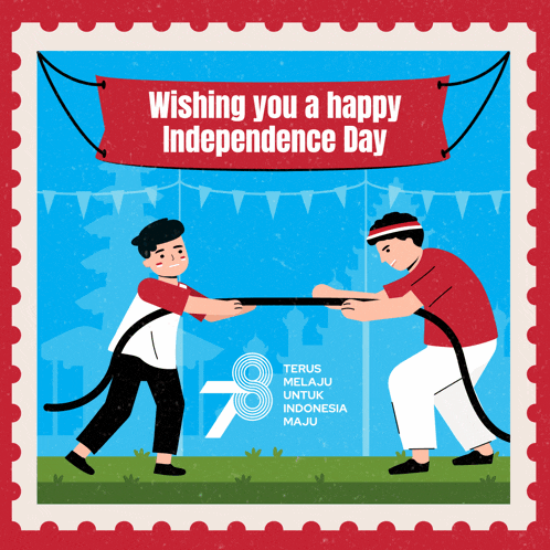 an illustration of two men pulling a rope with the words wishing you a happy independence day in the background