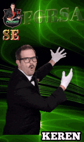 a man in a tuxedo and white gloves stands in front of a green background that says forsa