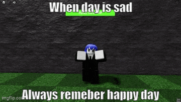 a video game character is dancing with the words when day is sad always remember happy day on the bottom