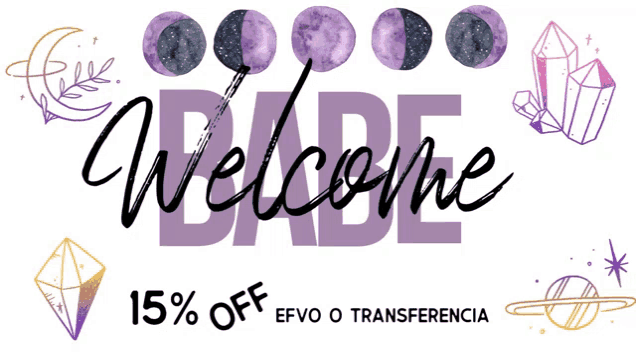 a sign that says " welcome babe " with purple circles and crystals