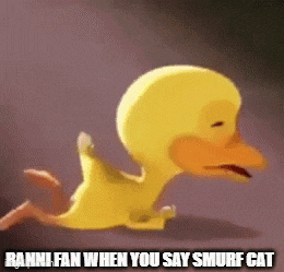 a cartoon duck with the words " ranni fan when you say smurf cat " on it
