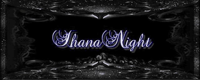 a black background with the words ' chana night ' written in blue on it .
