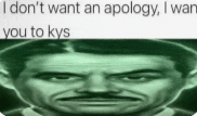 Apology Kys Meme