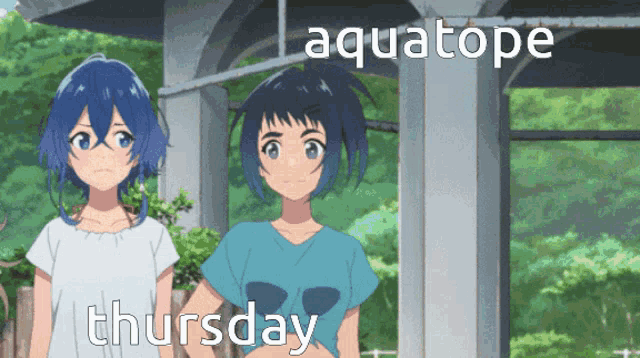 two anime girls standing next to each other with the words aquatope thursday written on the bottom