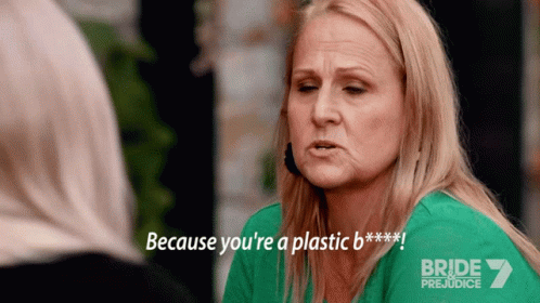 Because Youre A Plastic Bitch Plastic People GIF - Because Youre A Plastic Bitch Plastic Bitch Plastic People GIFs