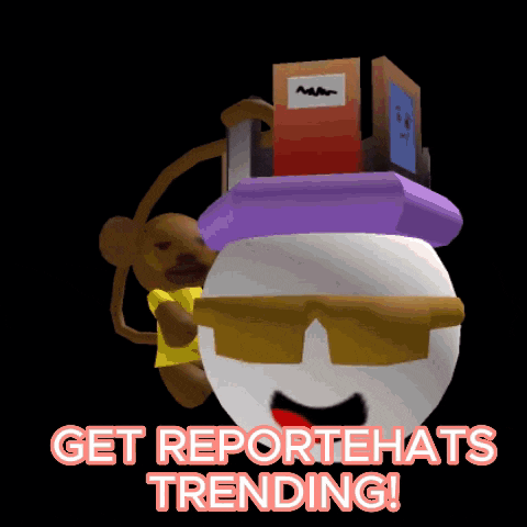 a cartoon character wearing a hat and sunglasses says get reportehats trending