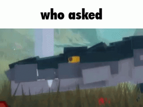 Who Asked Ds GIF - Who Asked Ds Dino Sim GIFs