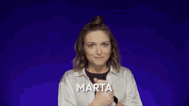 a woman with the name marta written on her