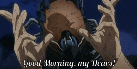 a cartoon character says good morning my dears with his hands outstretched