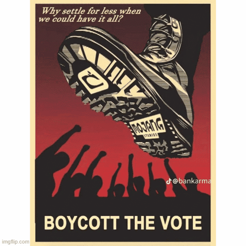 Join The Cause Boycott The Mob Vote GIF - Join The Cause Boycott The Mob Vote Don'T Vote GIFs