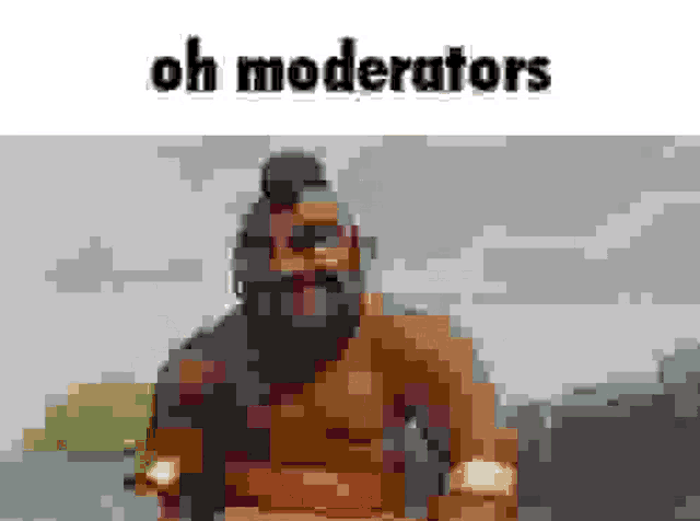 a pixel art of a man with a beard and the words oh moderators above him .