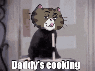 a cartoon cat says daddy 's cooking while holding a broom