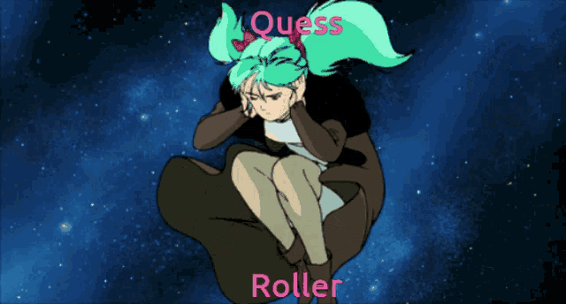 a cartoon drawing of a girl with green hair and the words quess roller