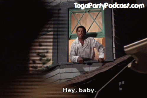 Hey Baby Some Nice Ones GIF - Hey Baby Some Nice Ones House Party GIFs