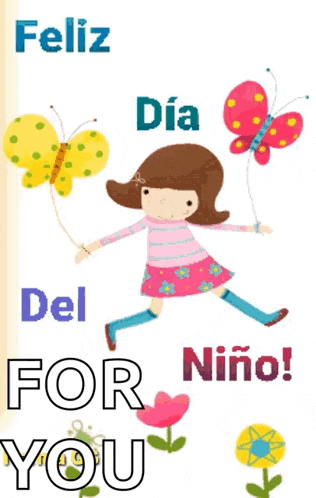 a girl holding a butterfly balloon with the words feliz del for niño