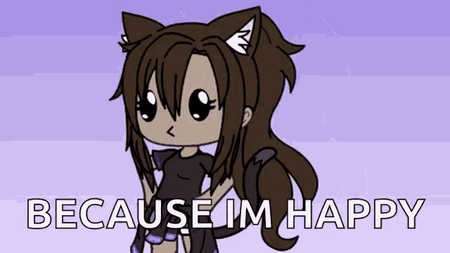 a cartoon of a girl with cat ears and the words " because im happy "