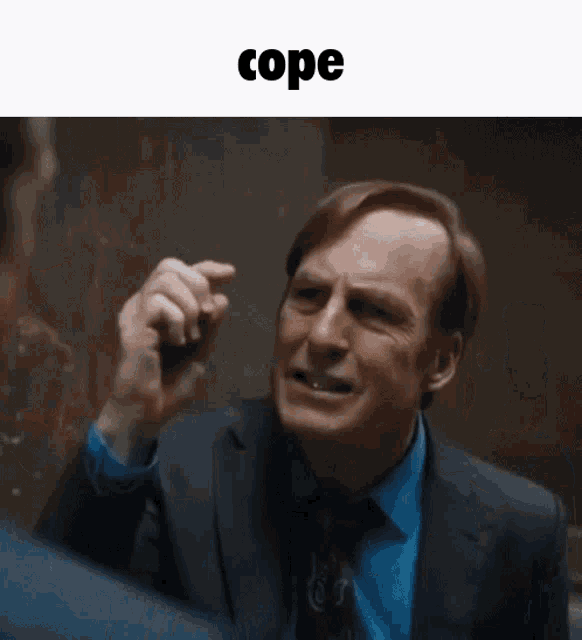 Cope Better Call Saul GIF - Cope Better Call Saul Gif Caption GIFs