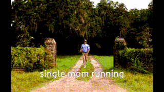 a man is running down a dirt road with the words single mom running behind him