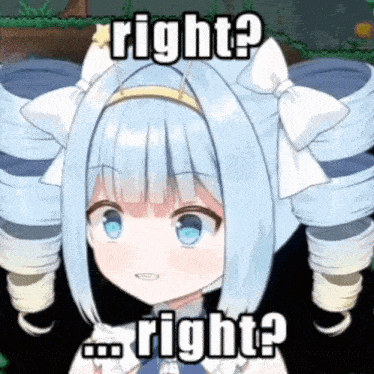 a blue haired anime girl with a caption that says right