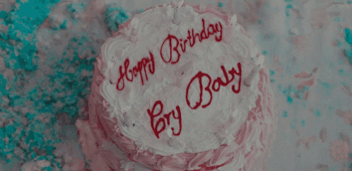 a birthday cake with the words happy birthday cry baby on it