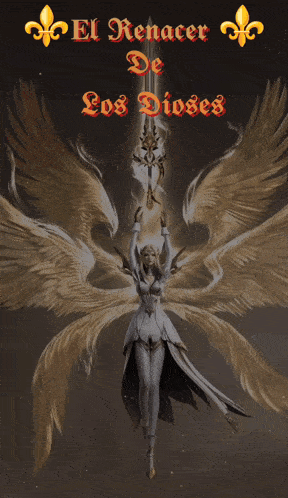 a picture of an angel with the words el renacer de los dioses