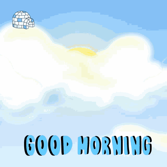 a good morning greeting card with a cartoon igloo