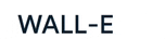 a white background with the words wall-e written on it